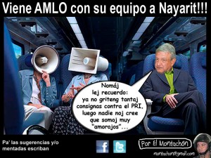 Cartoon/  Viene AMLO Con su Equipo a Nayarit!