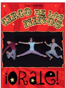 EL Circo de los Niños presenta ¡Órale!