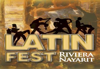 Vive el Latin Fest Riviera Nayarit