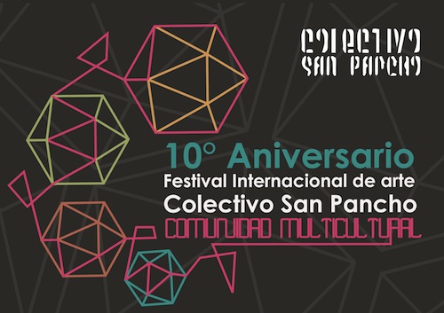 10° Festival Internacional de Arte Colectivo San Pancho